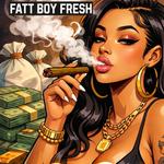 Fatt Boy Fresh