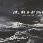 Guns Out At Sundown