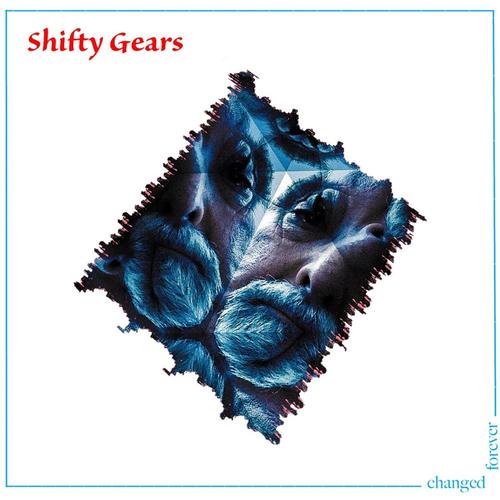 Shifty Gears - Changed Forever cover