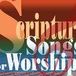 Scripture Songs For Worship (Mui Family)