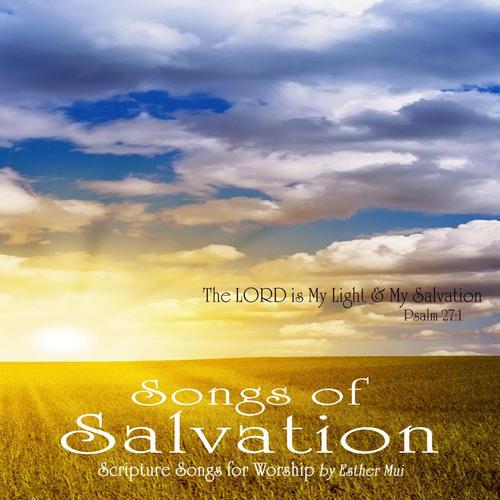 Songs of Salvation (NKJV Scripture Songs Vol. 3) cover