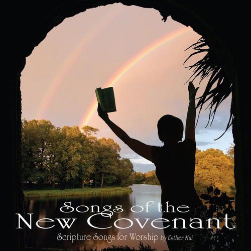 Songs of The New Covenant (NKJV Scripture Songs Vol. 2) cover