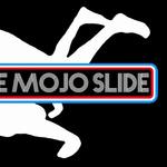 The Mojo Slide