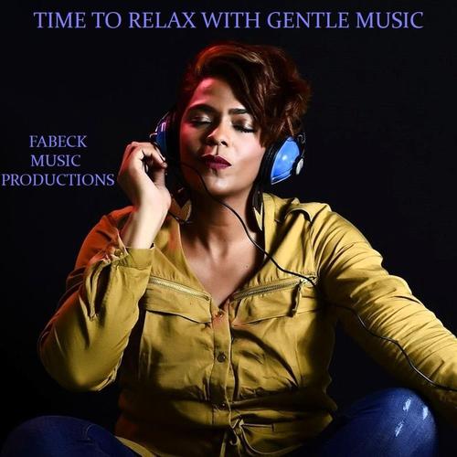 TIME TO RELAX WITH GENTLE MUSIC cover