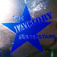 The Factory Superstars photo