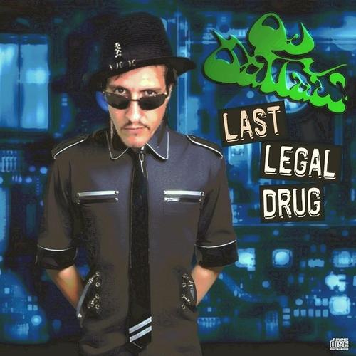 LAST LEGAL DRUG cover