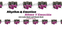 Rhythm & Emotion, Ritmo Y Emocion photo