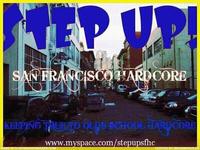 STEP UP! BAY AREA HARDCORE! photo