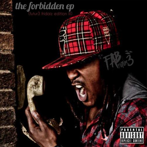 Forbidden (Futur3 Fridaiz Edition III) cover