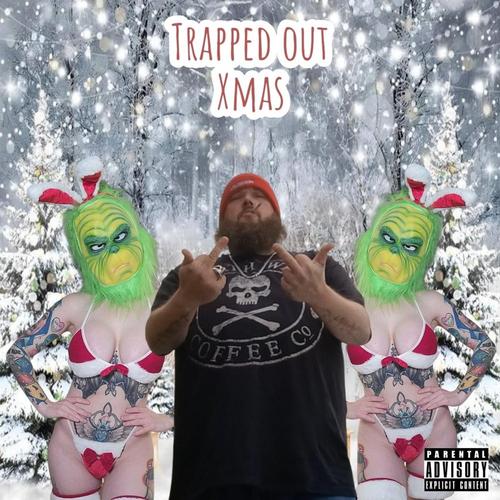 Trapped Out Xmas (EP) cover