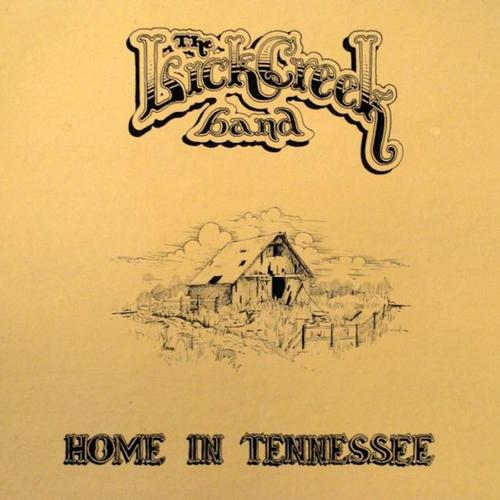 HOME IN TENNESSEE - THE LICK CREEK BAND cover