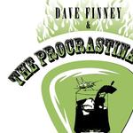 Dave Finney and The Procrastinators
