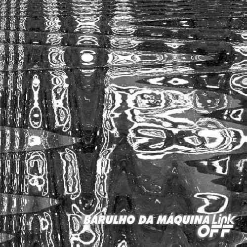 Barulho da Máquina cover