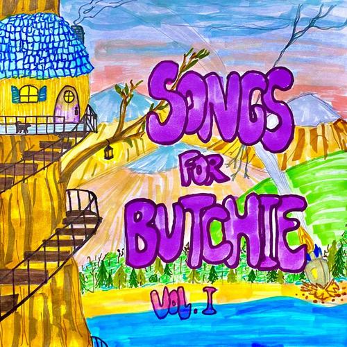 Songs for Butchie Vol. I cover