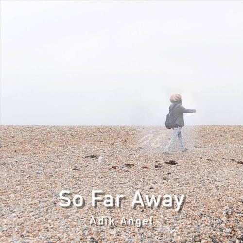 So Far Away cover