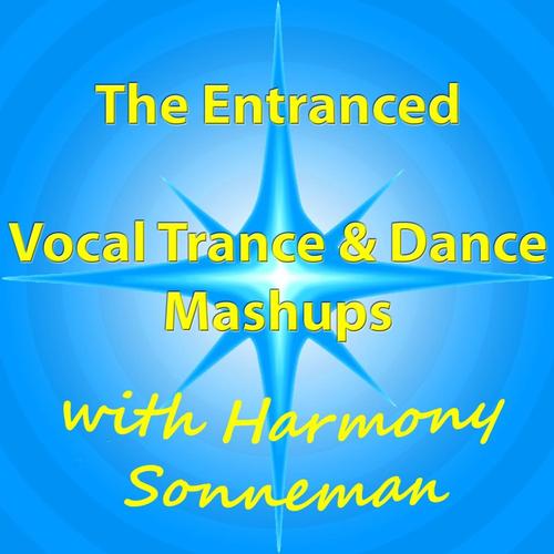 Vocal Trance & Dance Mashups with Harmony Sonneman cover