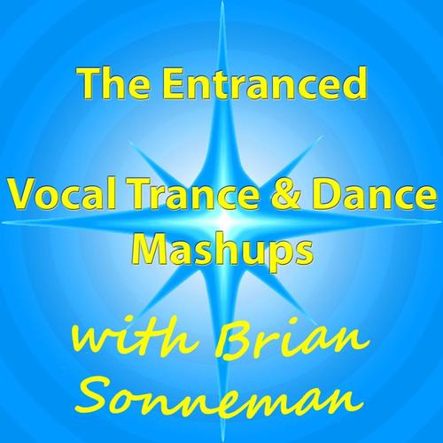 Vocal Trance & Dance Mashups with Brian Sonneman cover