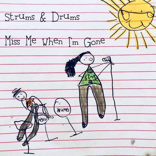 Miss Me When I'm Gone cover