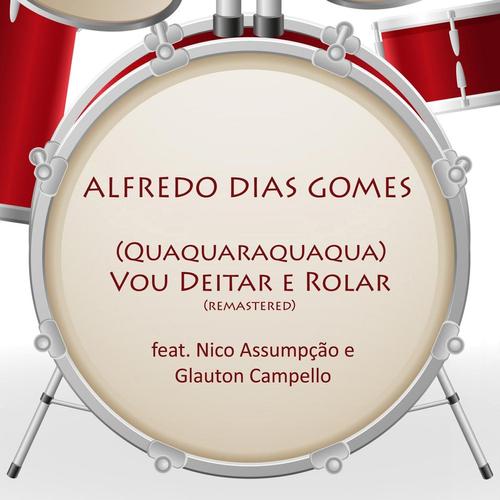 Vou Deitar e Rolar (feat. Nico Assumpção & Glauton Campello) cover