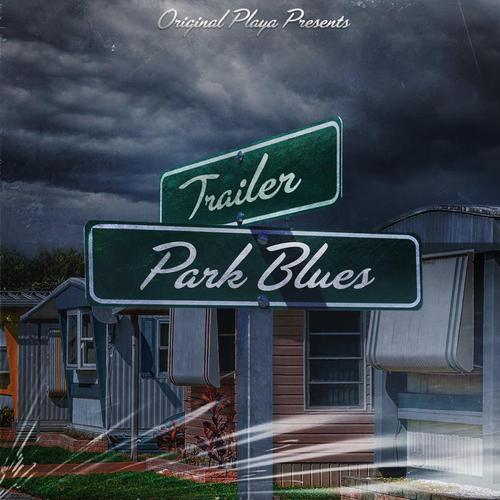 Trailer Park Blues cover