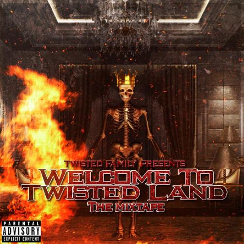 Welcome to Twisted Land Mixtape cover