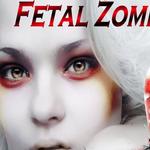 "Fetal Zombie"