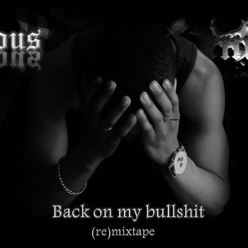 Back on my bullshit (re)mixtape cover