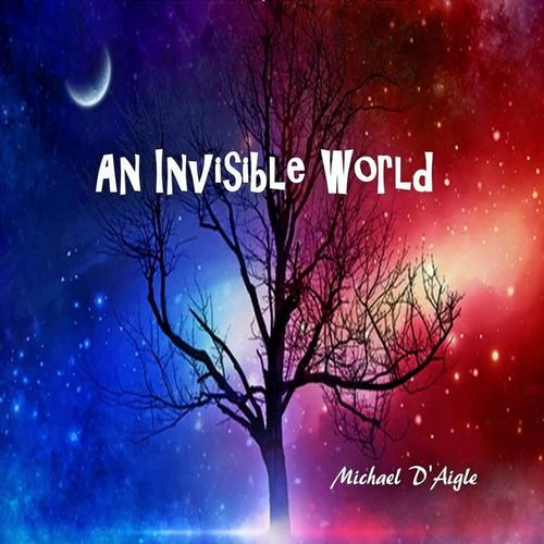 AN INVISIBLE WORLD cover