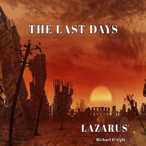 THE LAST DAYS/LAZARUS cover