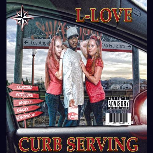 L-Love "Curb Serving" cover