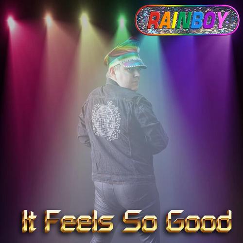 It Feels So Good cover