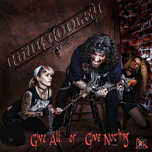 CHUK COOLEY ~GIVE ALL OR GIVE NOTHING cover
