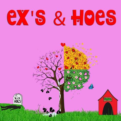 Ex's & Hoes cover