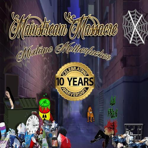 Mainstream Massacre Mixtape Motherfucker cover