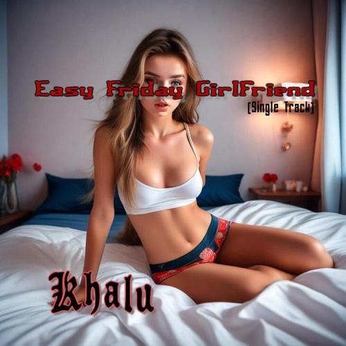 Easy Friday Girlfriend cover