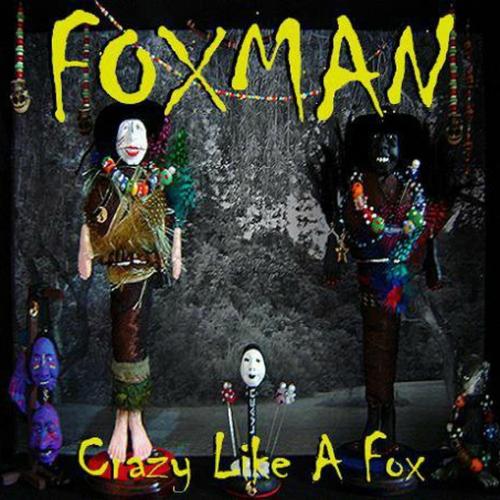 Crazy Like A Fox (2010, 13 Songs) cover