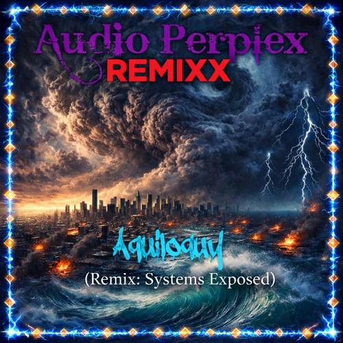 Aquiloquy (Remix: Systems Exposed) cover