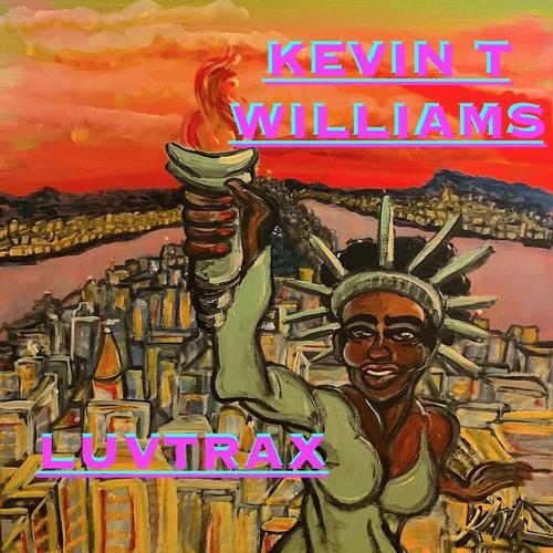 Kevin T Williams Luvtrax cover