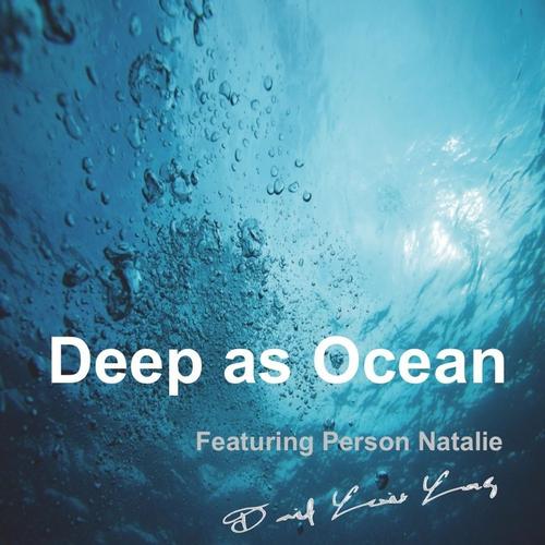 Deep as Ocean (Featuring Natalie Person) cover