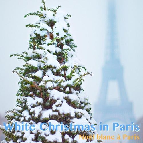 White Christmas in Paris - Noël blanc à Paris cover